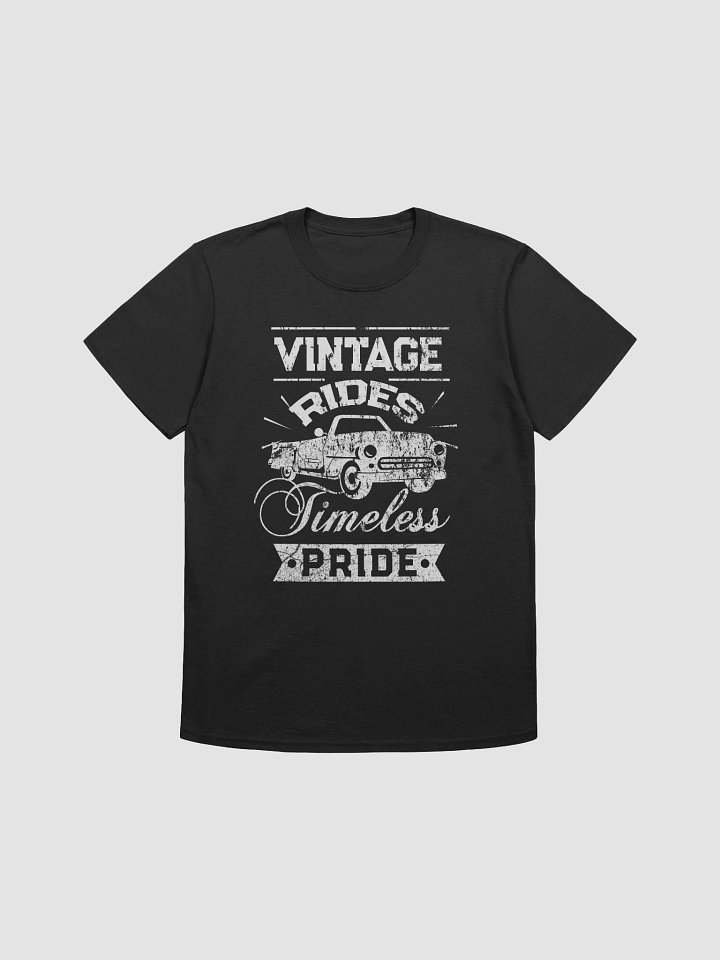 Vintage Rides Timeless Pride - T-Shirt product image (1)