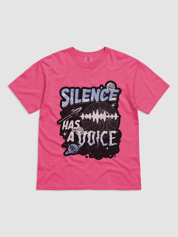 "Silence Has A Voice" Tee product image (1)