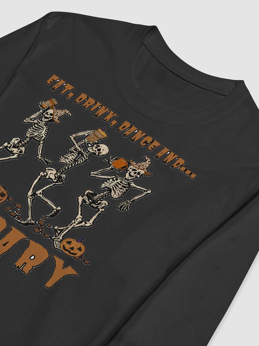 EAT, DRINK, DANCE AND... BE SCARY product image (5)