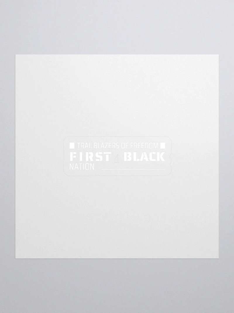 Fisrt black nation sticker