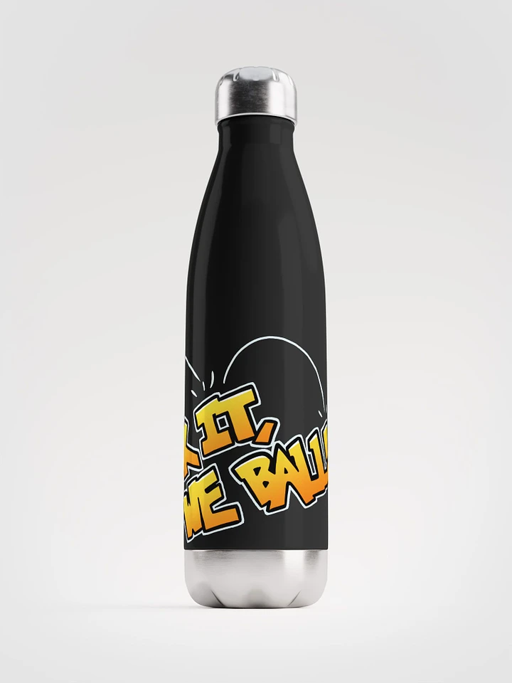 F*ck it, We Ball! Bottle! product image (1)