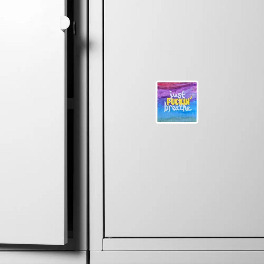 Just Fuckin' Breathe Die-Cut Magnets product image (8)
