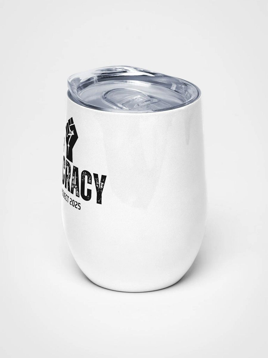 Pris-Vote For Democracy- Wine Tumbler product image (5)