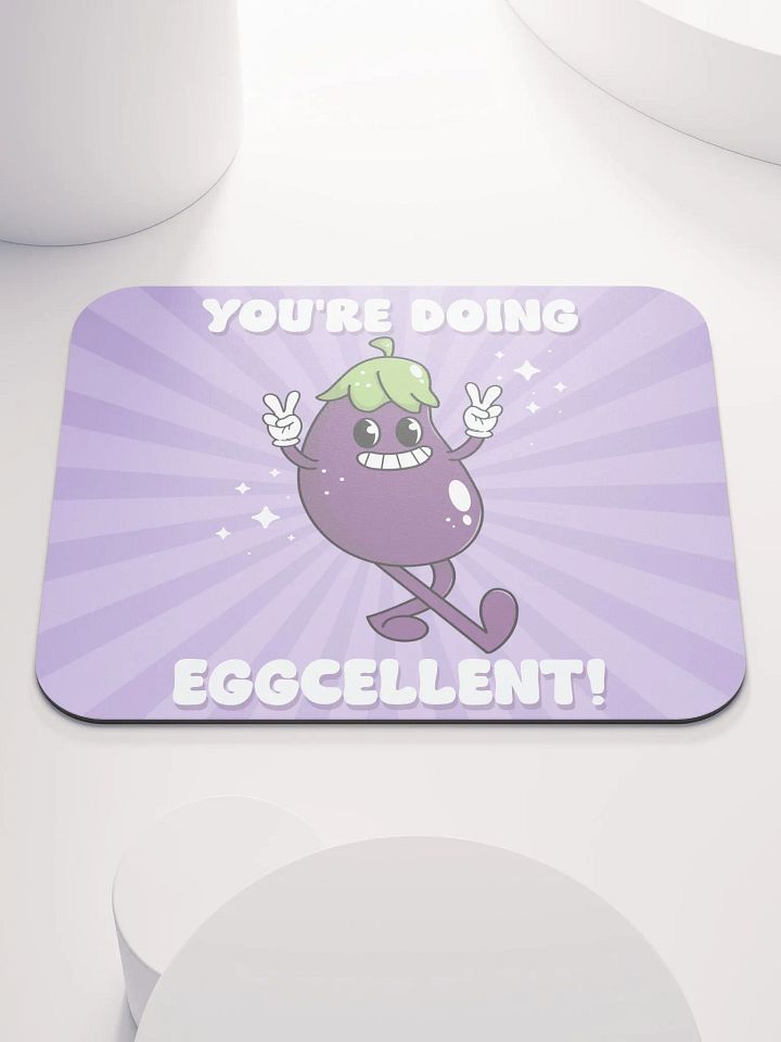 You're Doing Eggcelent Motivational Mouse Pad product image (2)