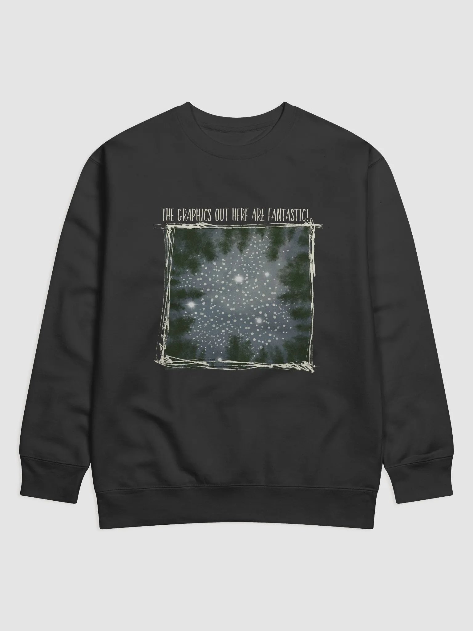 Graphics Out Here Sweatshirt product image (1)