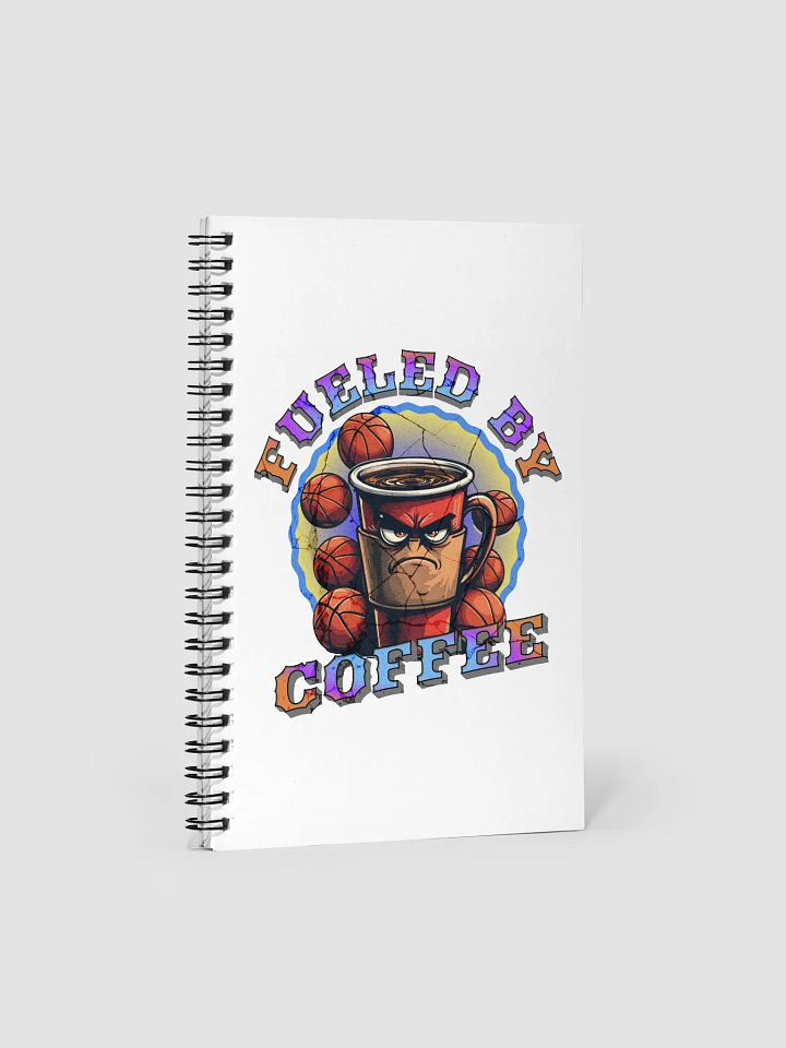 Fueled By Coffee Basketball Spiral Notebook product image (2)