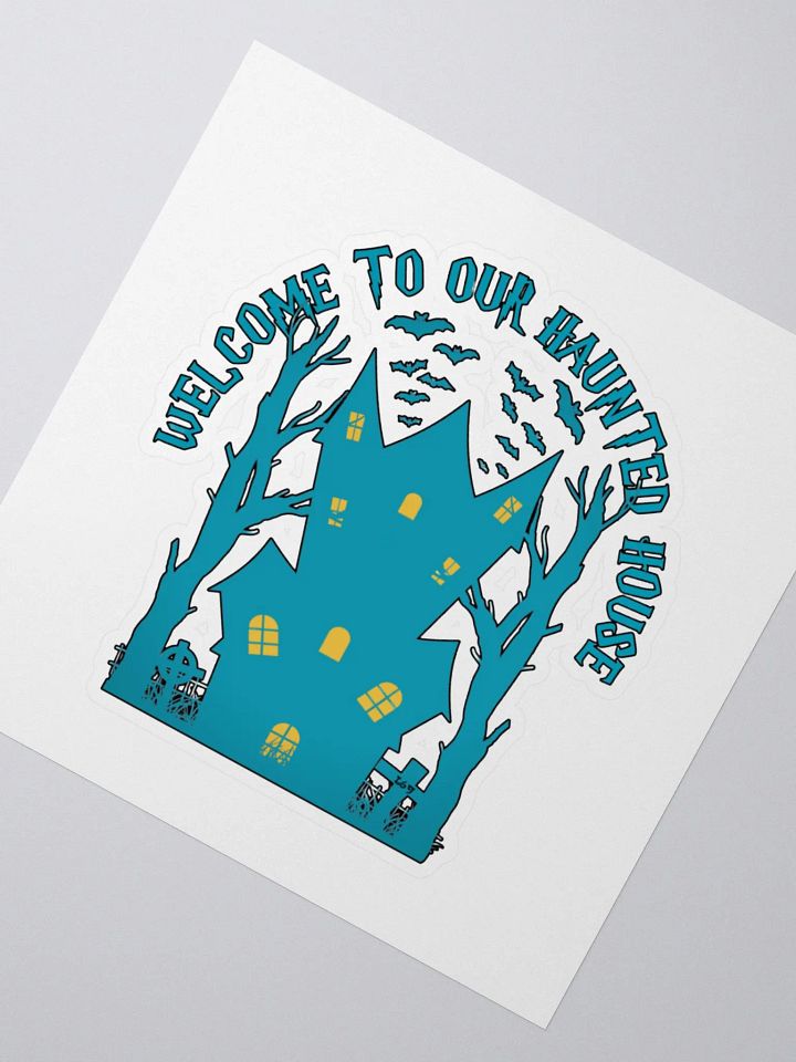 WELCOME TO OUR HAUNTED HOUSE product image (5)