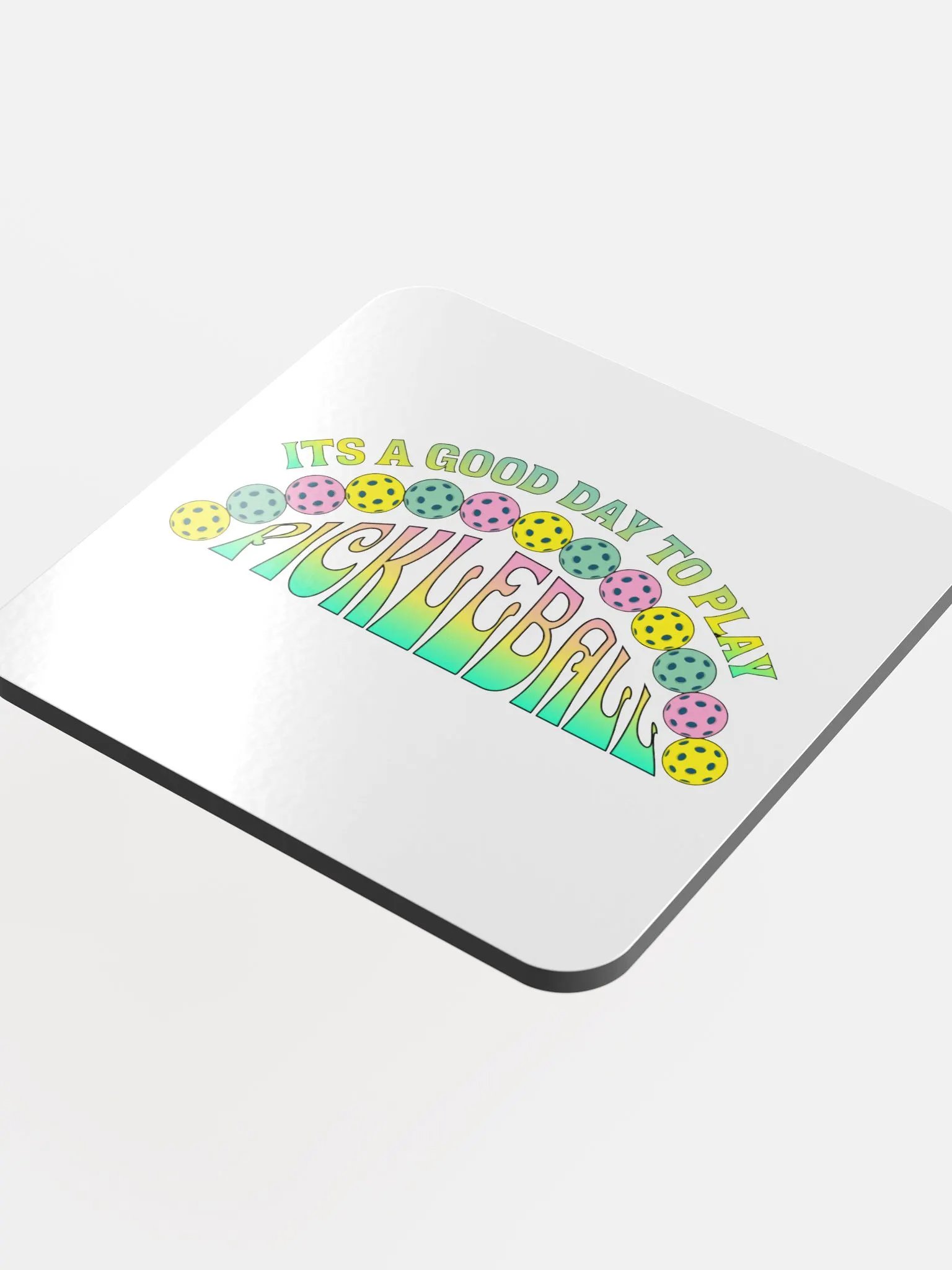 It's A Good Day To Play Pickleball Coaster product image (1)