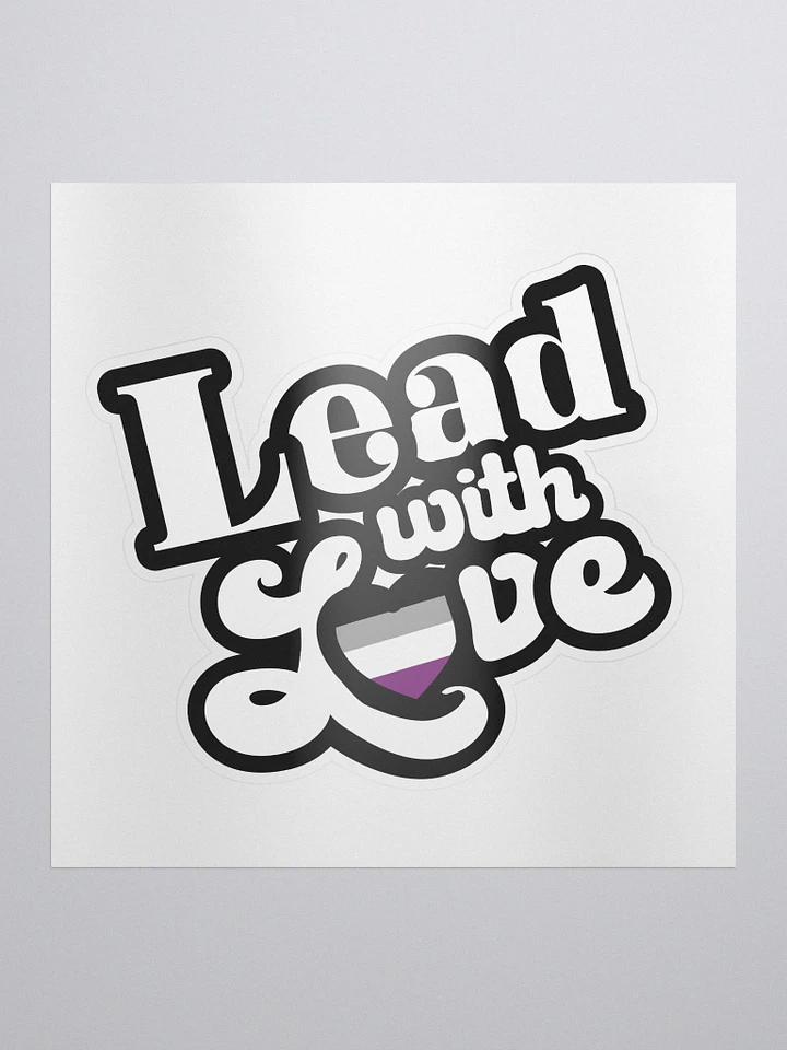 Lead With Love Sticker: Asexual product image (1)