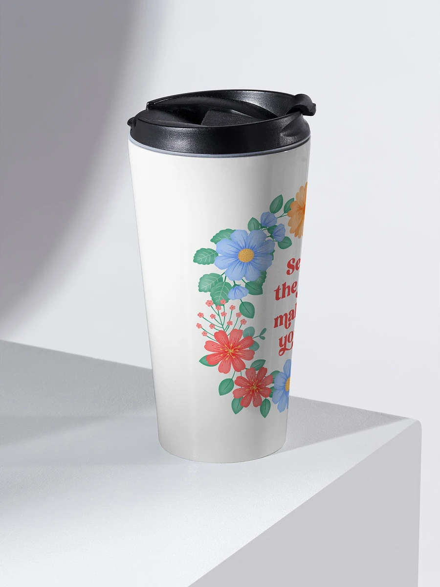 Seize the day make it yours - Motivational Travel Mug product image (2)