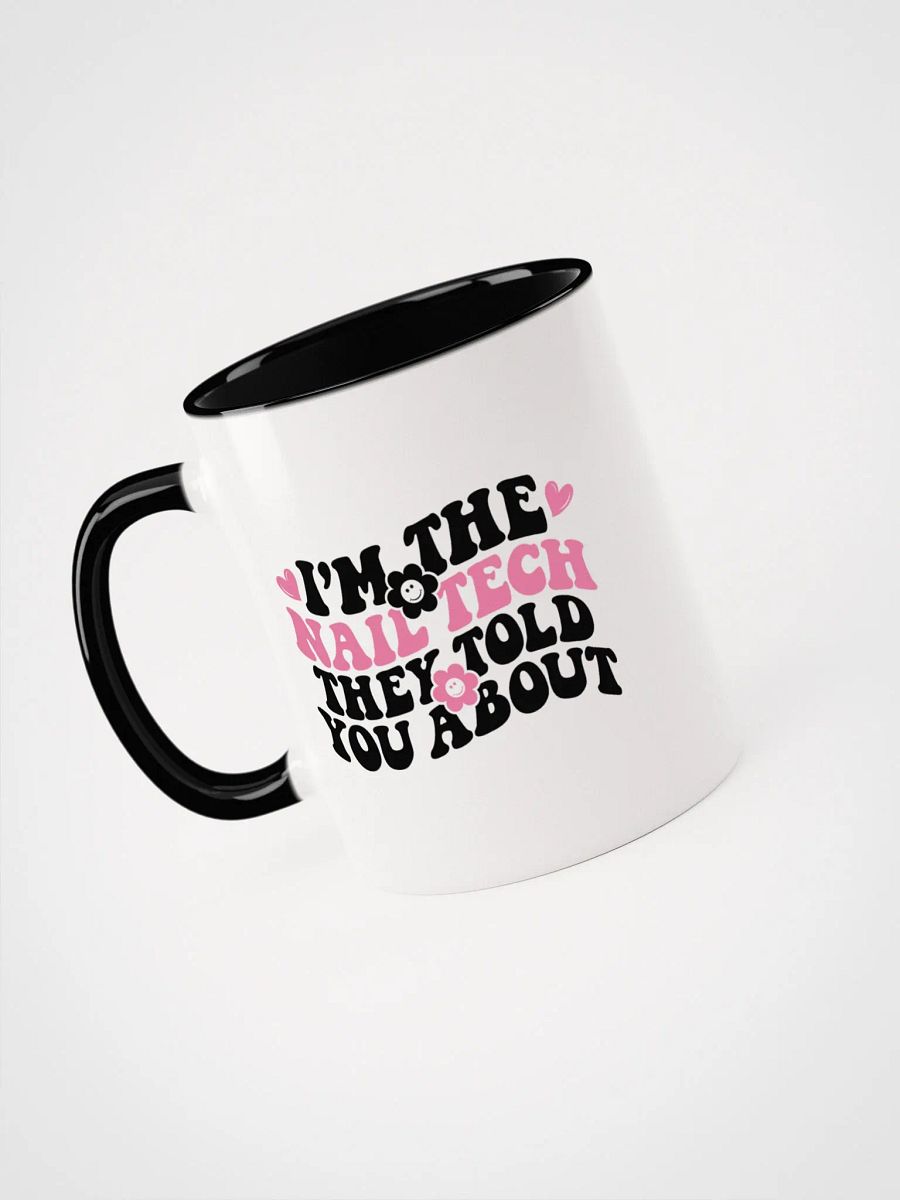I'm The Nail Tech Ceramic Mug product image (9)