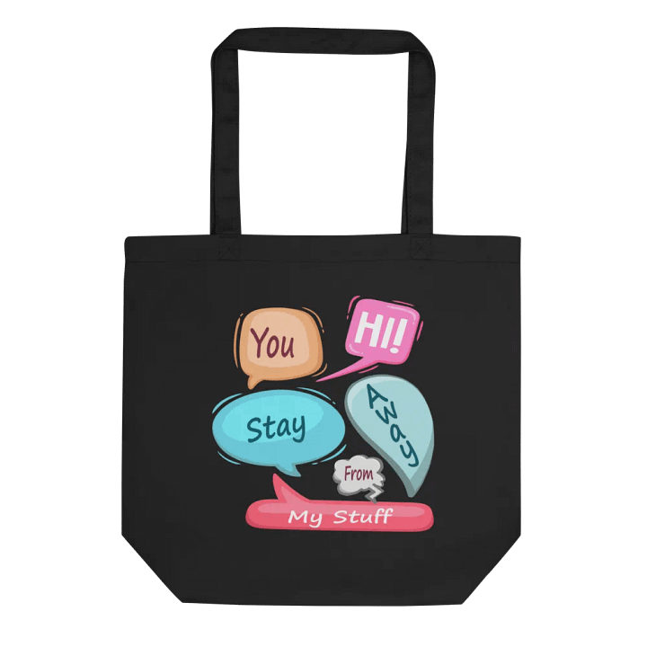 Stay away from my stuff Eco-Friendly Tote product image (1)