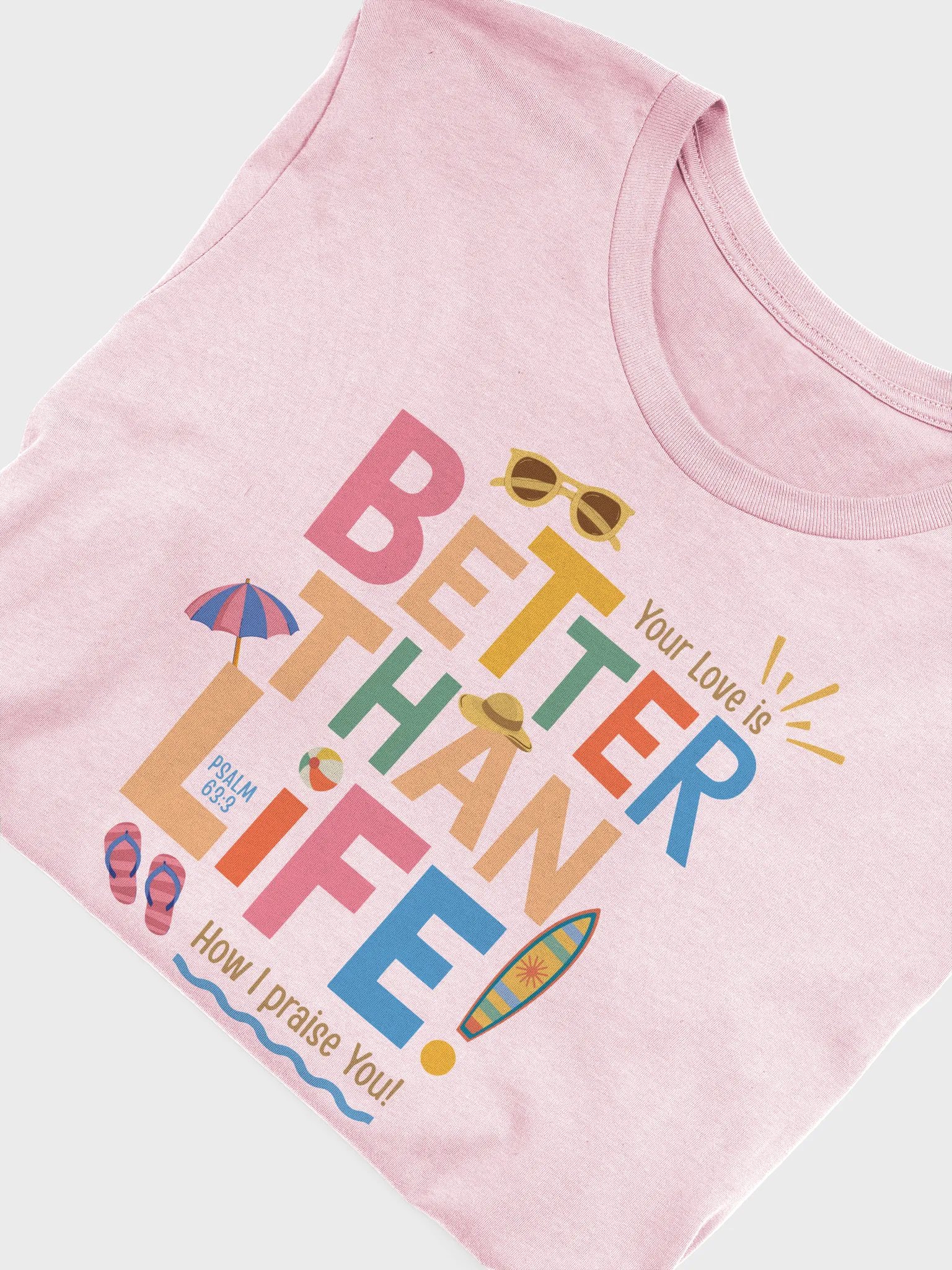 Better than Life Beachy Tshirt product image (5)