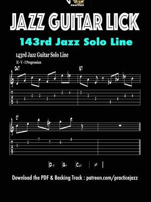 143rd Jazz Lick – 2-5-1 Got You Stuck? This Is Your Escape! 🤯 This 4-bar idea will unleash your creativity on C Major 2-5-1s! Add fluidity & flair to your solos. Learn it, play it, own it NOW! Full Tab & Backing Track 👇 patreon.com/practicejazz #jazzguitar #guitarlicks #251lick #cmajor #jazzimprov #guitarsolo #guitartips #dailylick #guitartok #foryou #musicianlife #guitarmastery