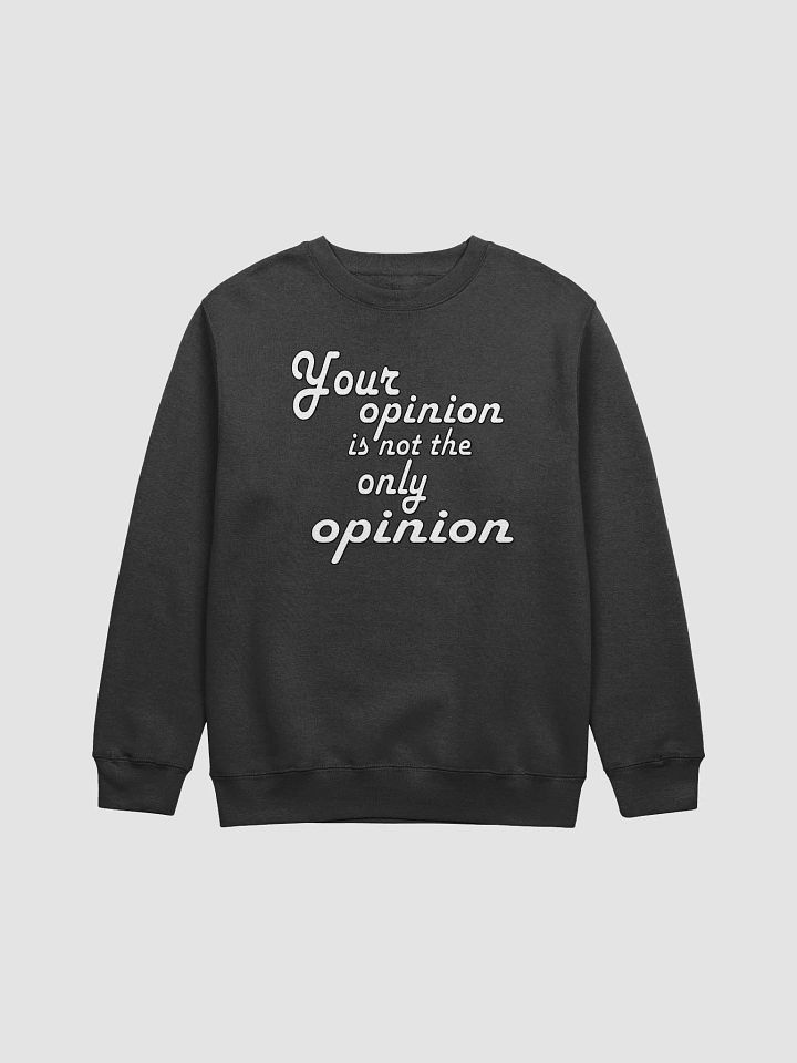 Your Opinion... Lane Seven Premium Crewneck Sweatshirt product image (2)