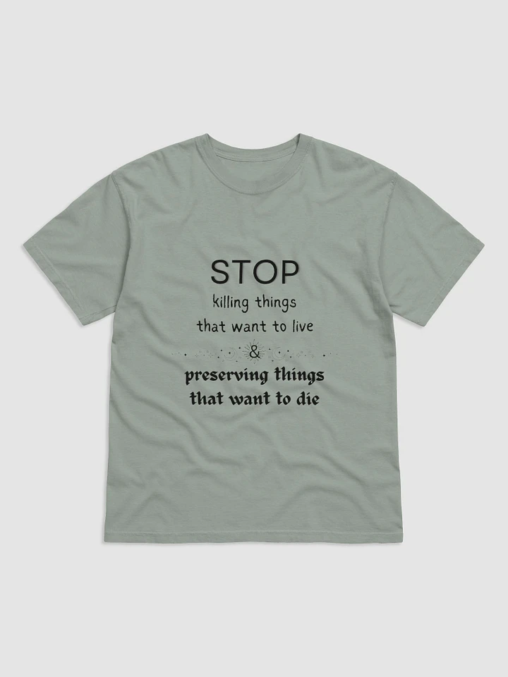 STOP Killing/Preserving Tee product image (1)