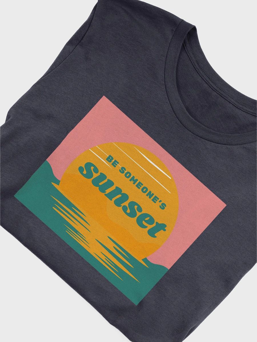 Be Someone's Sunset T-Shirt product image (5)
