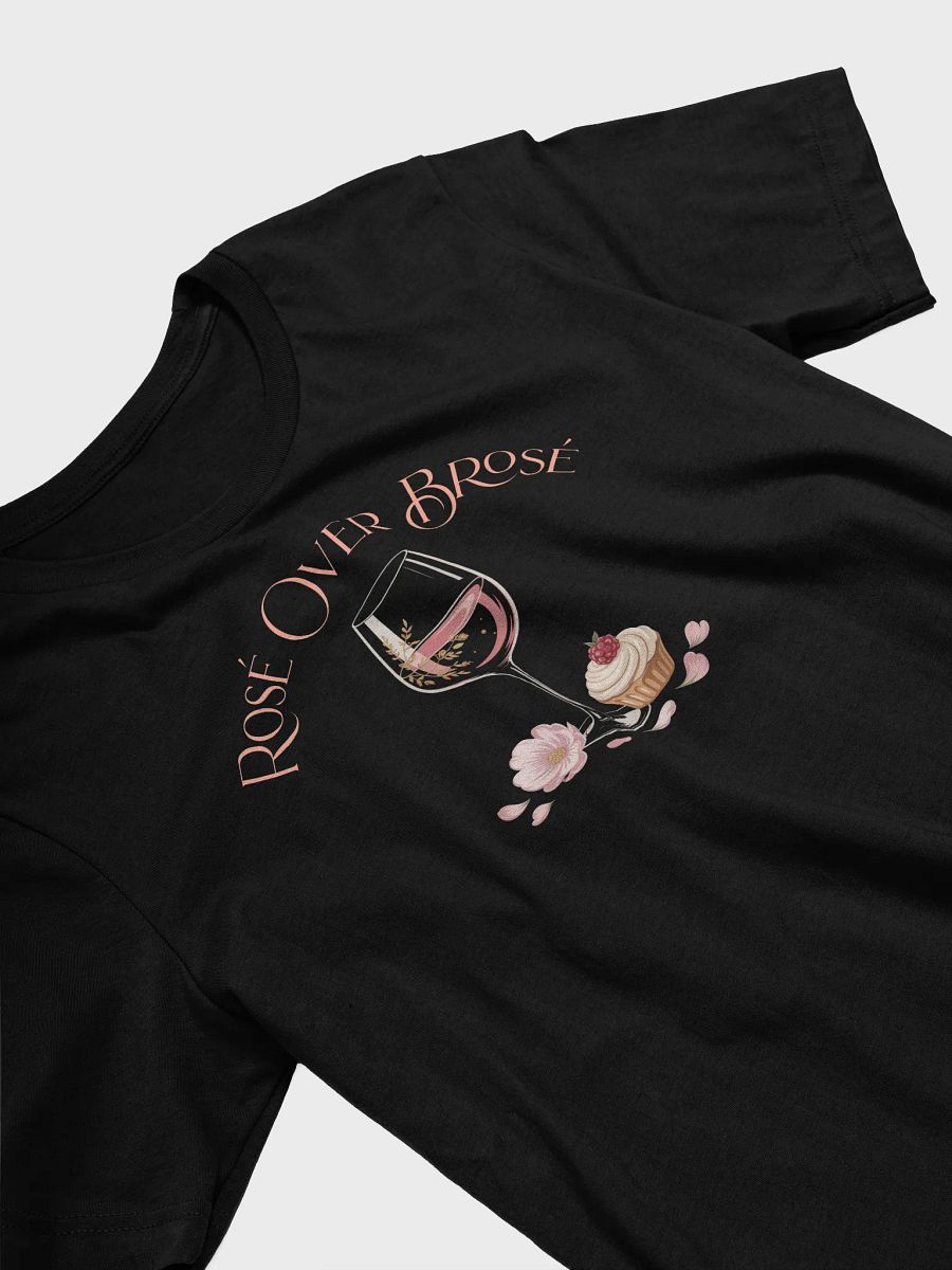 Rosé Over Brosé T-Shirt product image (3)
