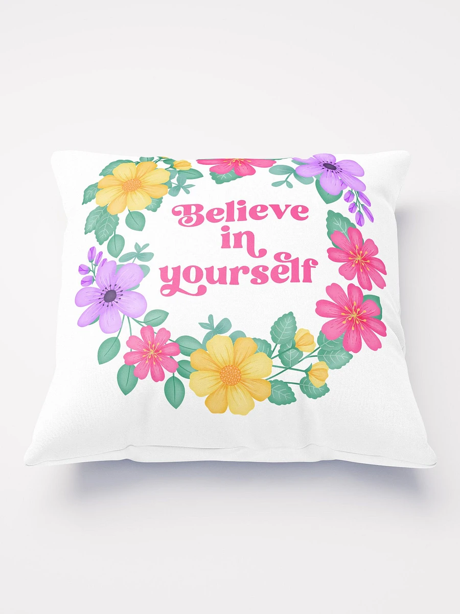 Believe in yourself - Motivational Pillow White product image (2)