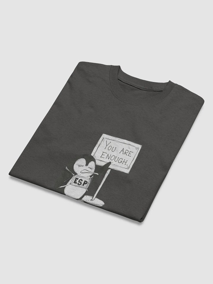 You Are Enough T-Shirt product image (2)
