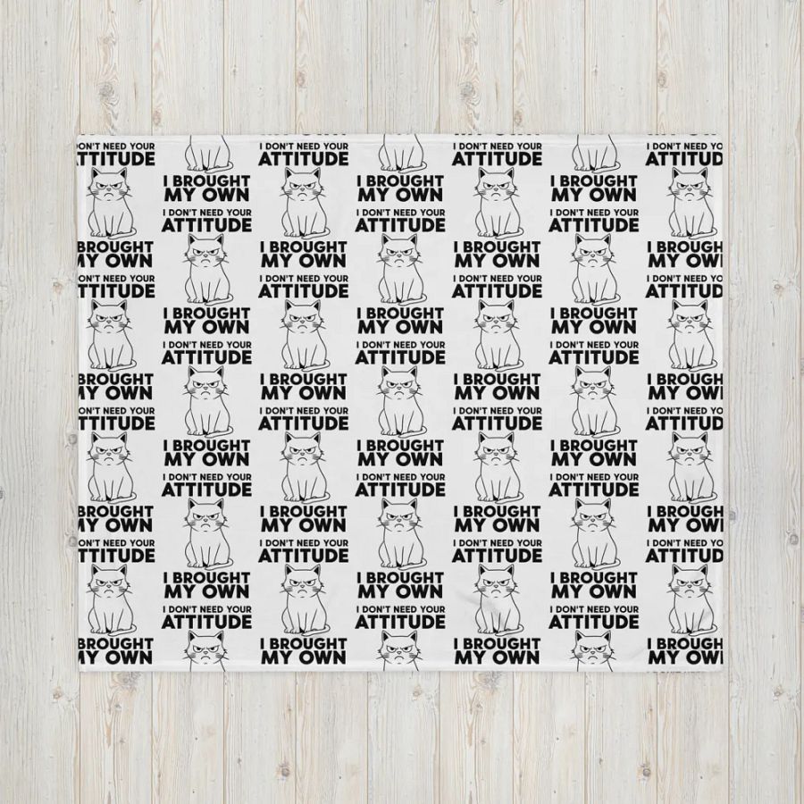 I Don't Need Your Attitude Blanket product image (4)
