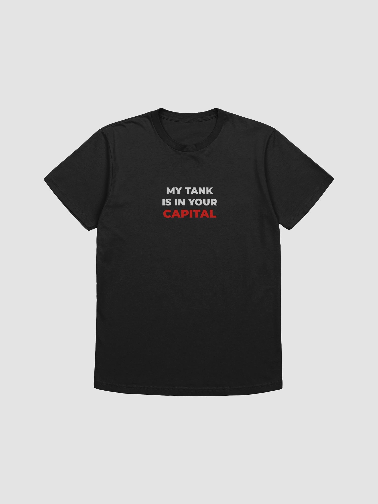 My Tank is in Your Capital T-Shirt product image (7)
