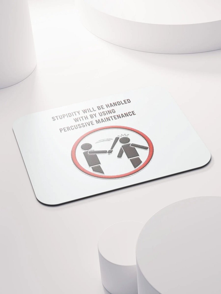 Stupidity - Mouse Pad product image (4)