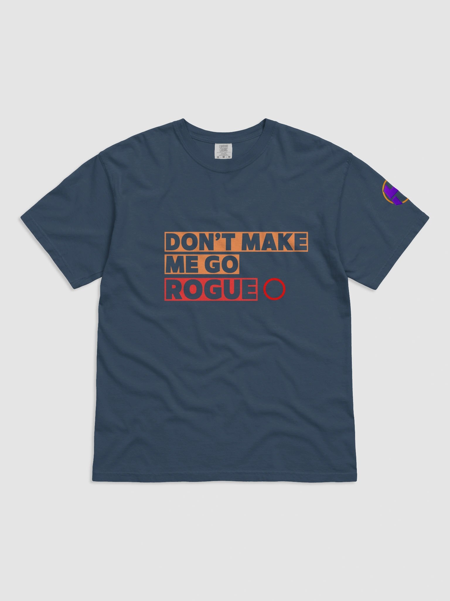 Don't Make Me Go ROGUE product image (5)