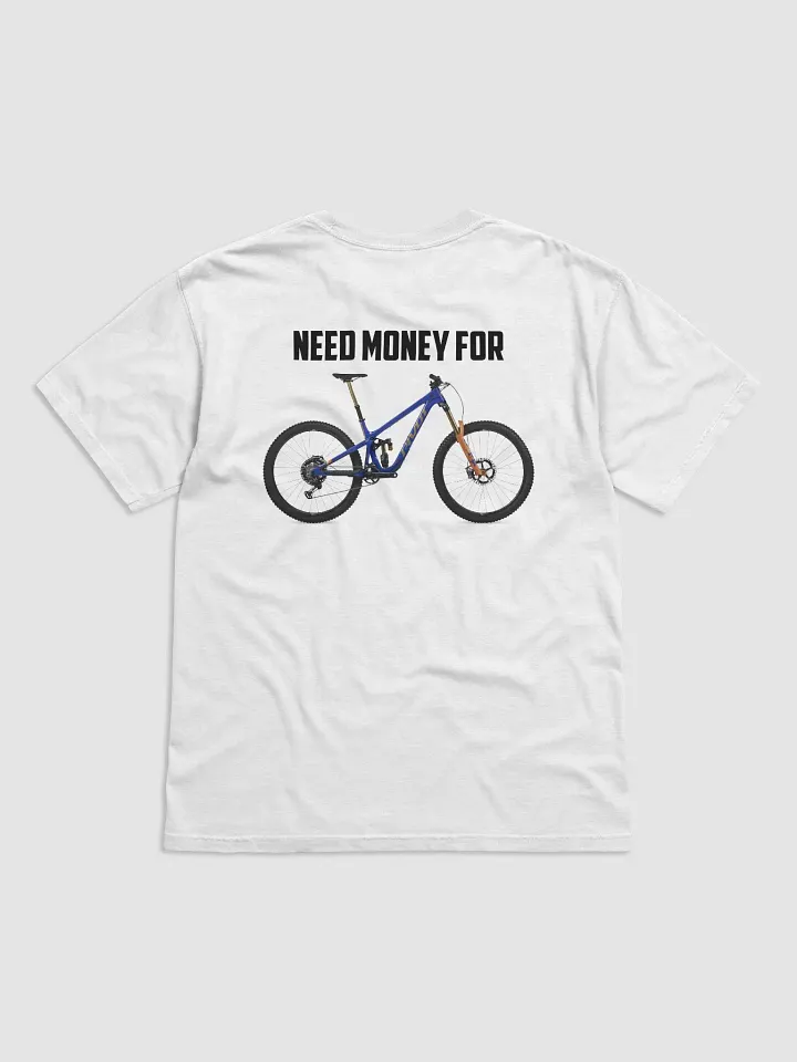 NEED MONEY FOR PIVOT | T-Shirt product image (1)