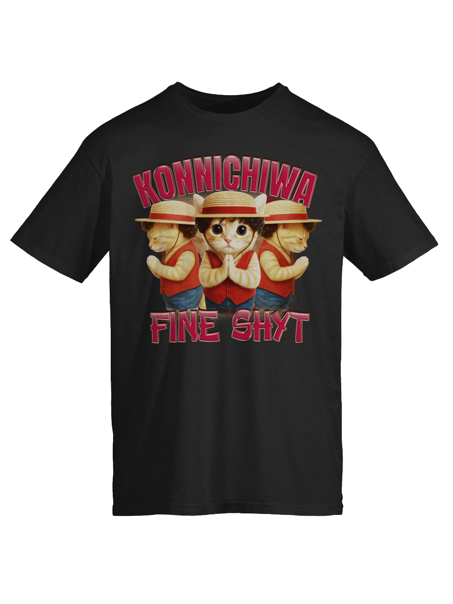 Konnichiwa Fine Shyt T-Shirt product image (23)