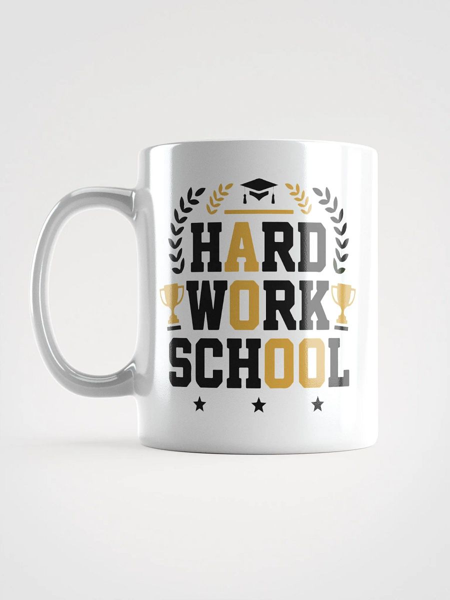 Hard Work School Motivation Mug product image (1)