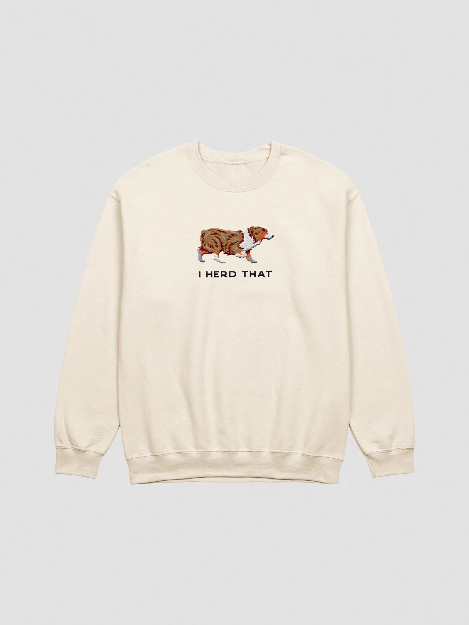 I Herd That Sweatshirt (Embroidered) of an Australian Shepherd(Red Merle) product image (4)