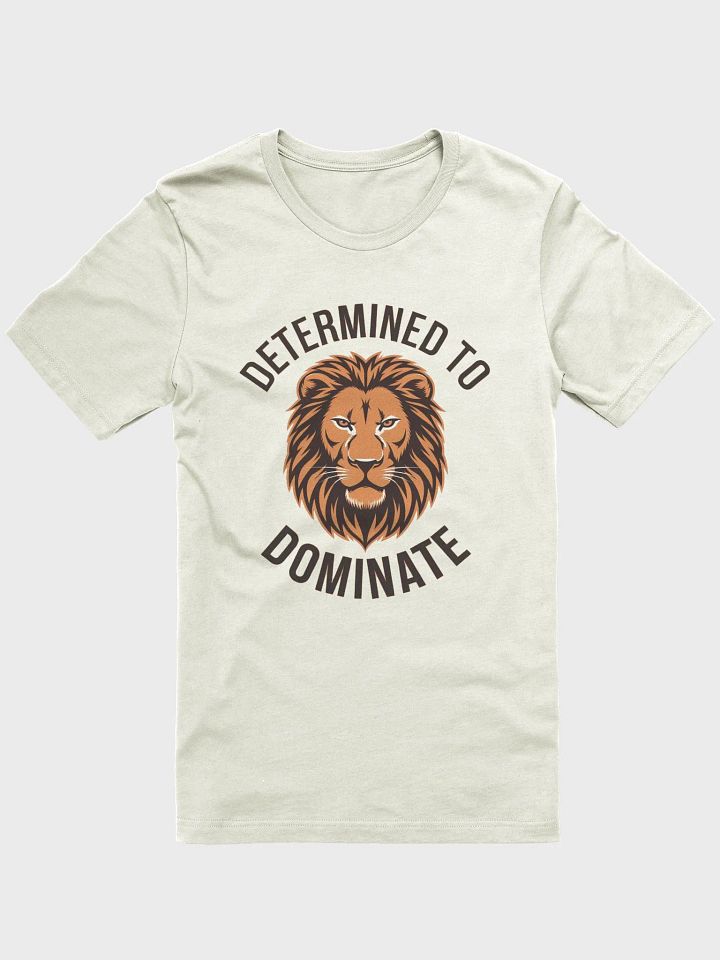 Determined To Dominate T-Shirt product image (2)