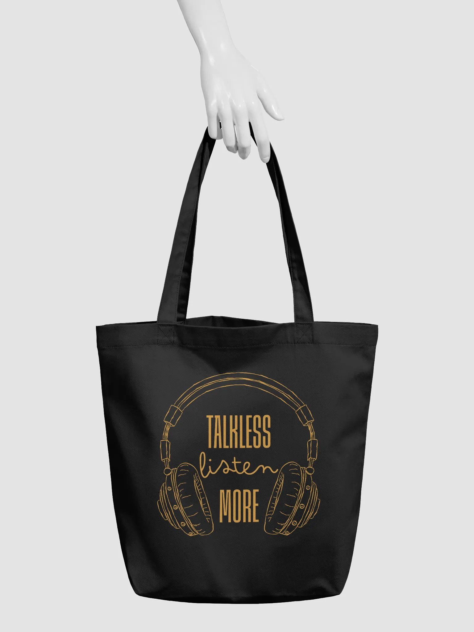 Talk Less Listen More Eco Tote product image (5)