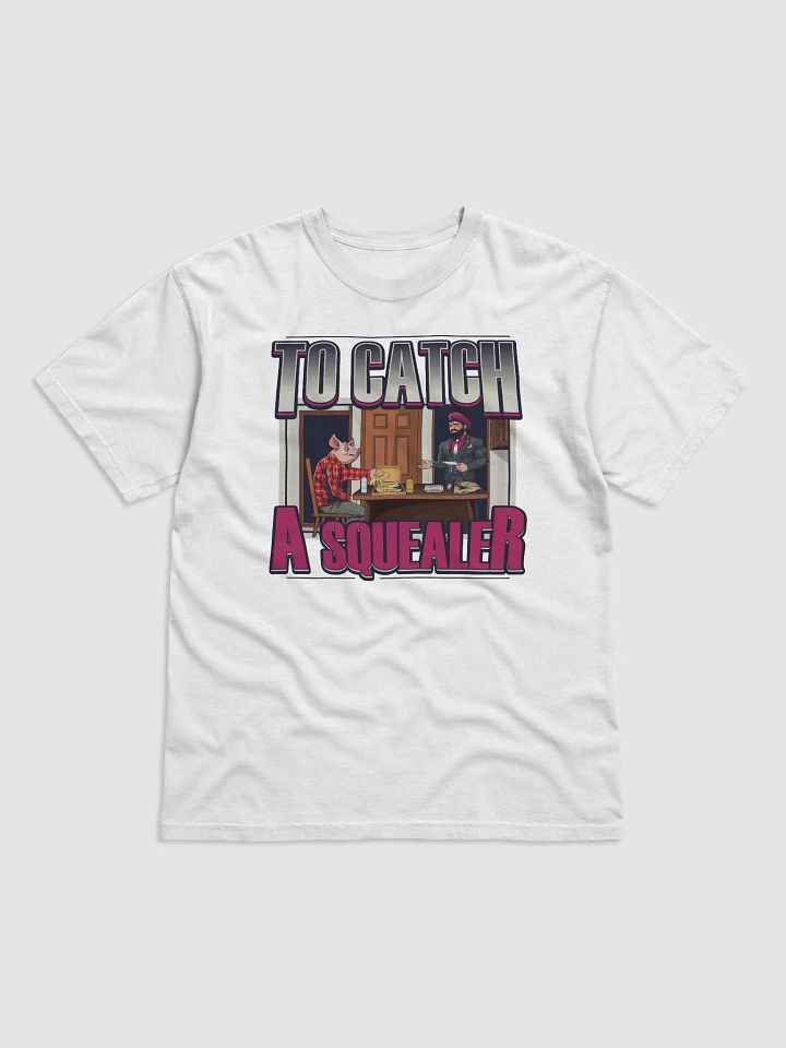 The Love Muscle’s "To Catch a Squealer" T-Shirt product image (1)