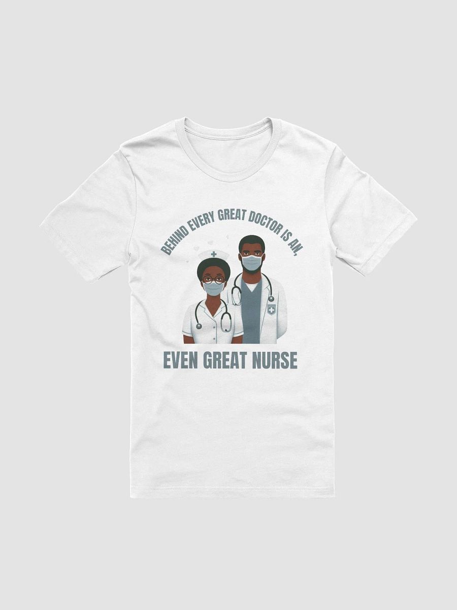 Great Nurse, Great Doctor T-Shirt product image (8)