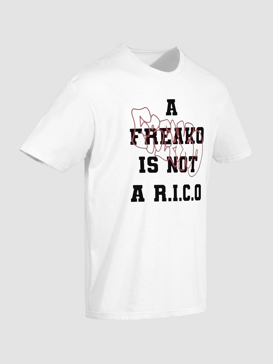 A Freako Is Not A Rico Shirt product image (3)