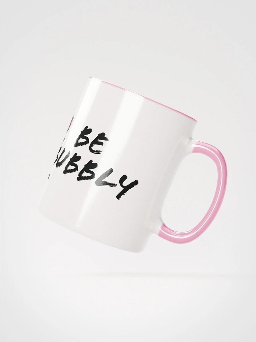 Be Bubbly Mug product image (3)