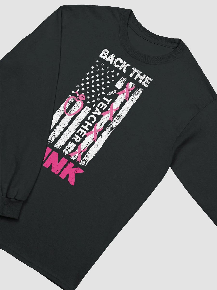 Back The Pink Breast Cancer Awareness Teacher Long Sleeve T-Shirt product image (3)