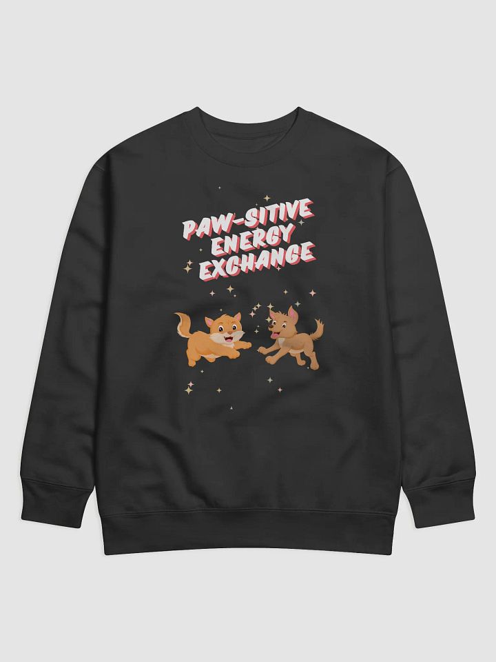 Paw-sitive Energy Exchange Cotton Sweatshirt product image (1)