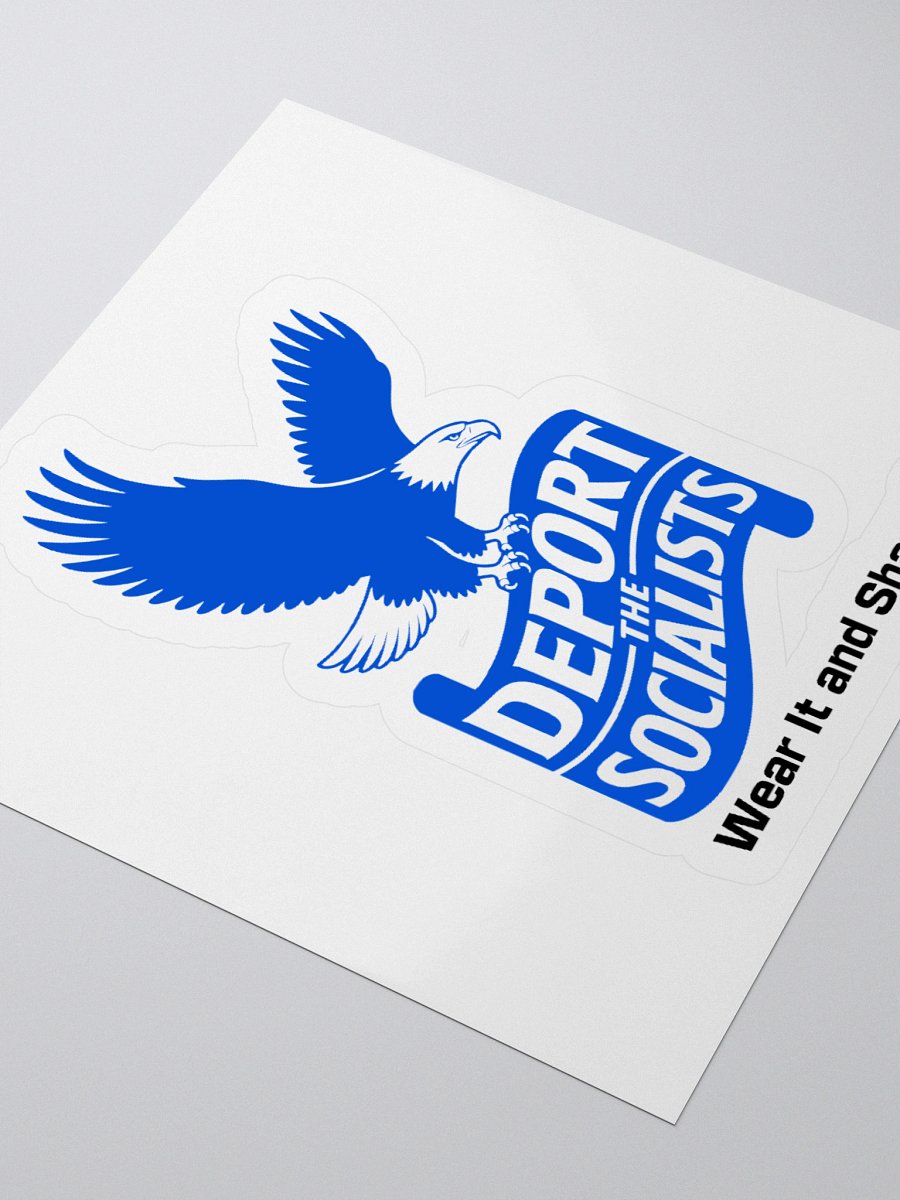 Deport the Socialists Stickers (A) product image (9)