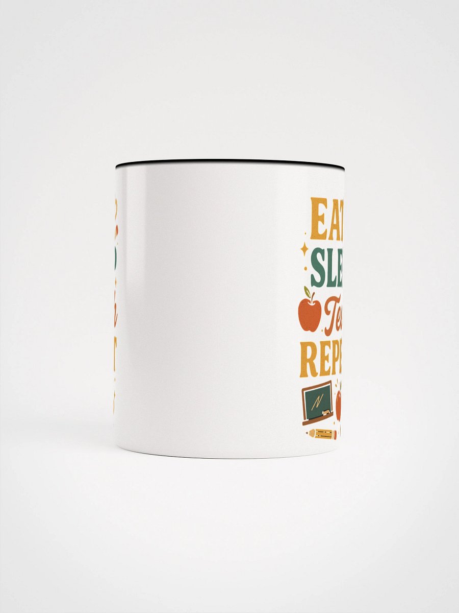 Eat Sleep Teach Repeat Mug – Funny Teacher Gift product image (66)