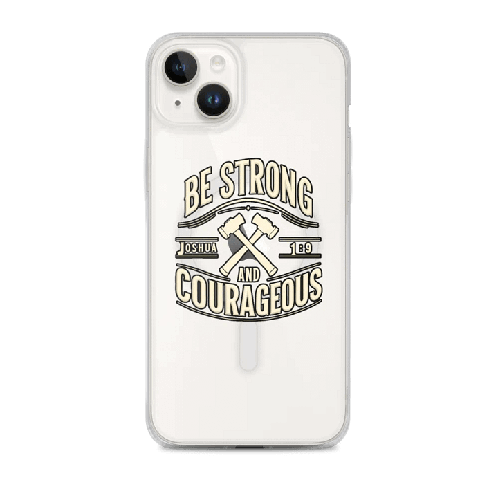 Be Strong and Courage iPhone® Case product image (1)