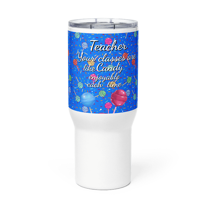 teacher candy Teacher's Delight Travel Mug gift for amazing teachers product image (3)