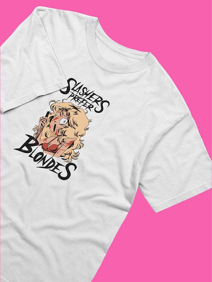 slashers prefer blondes white t-shirt product image (2)
