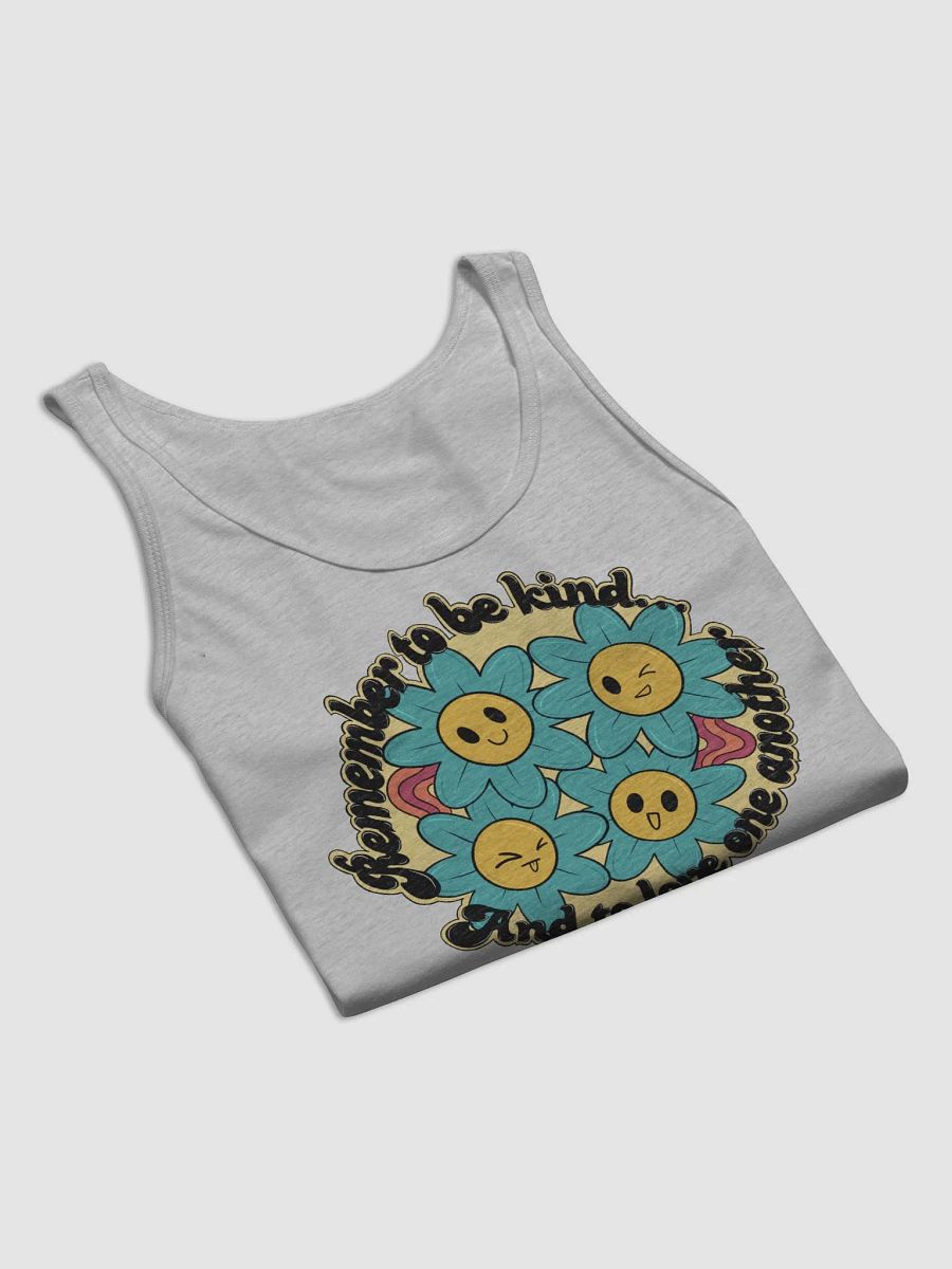 Remember to be Kind~ Tank Top product image (4)