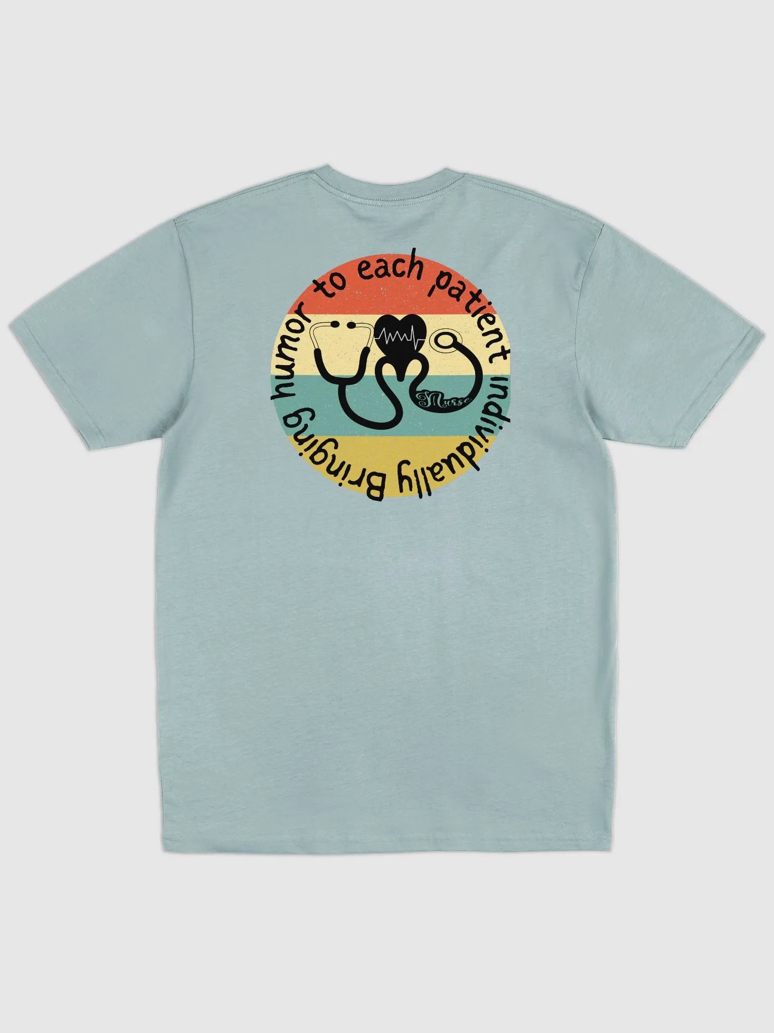 Bringing humor to each patient individually Tee product image (15)