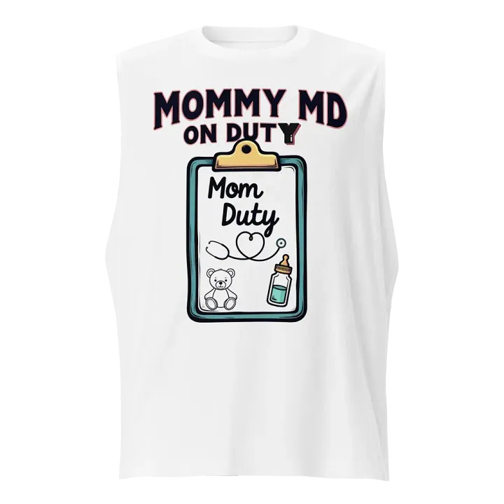 Mommy MD On Duty Muscle Tank product image (1)