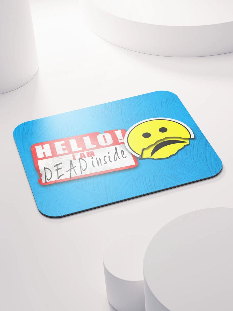 Dead Inside Mouse Pad product image (4)