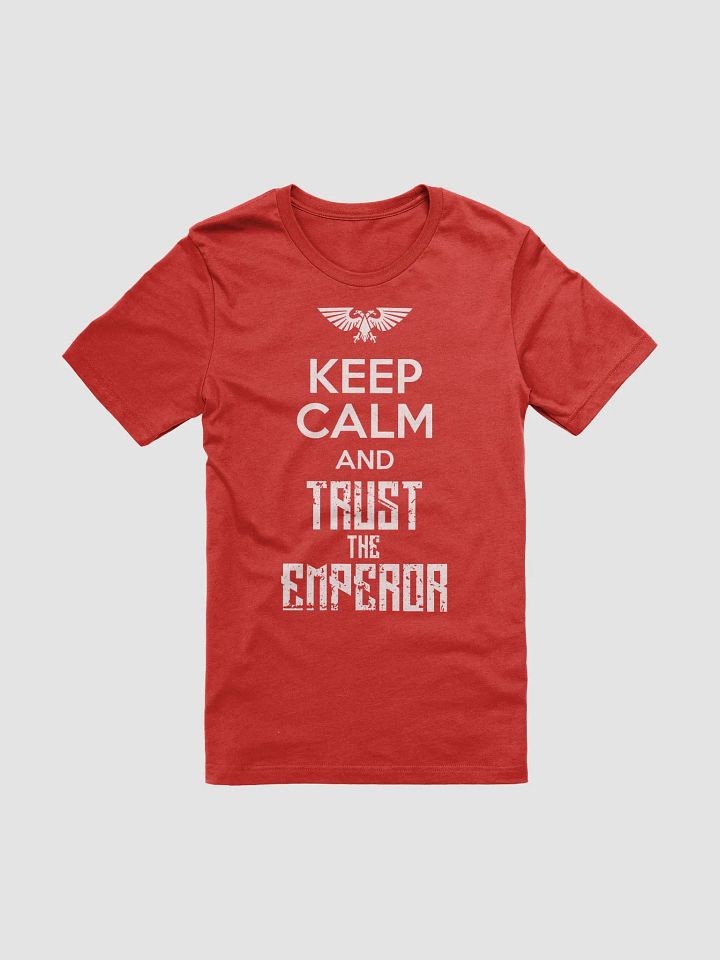 Keep Calm and Trust the Emperor - Warhammer 40K product image (1)